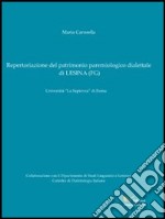 Repertoriazione del patrimonio paremiologico dialettale di Lesina (Fg) libro