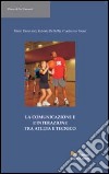 La comunicazione e l'interazione tra atleta e tecnico libro