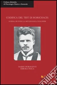 Codifica del test di Rorschach. Schema secondo la metodologia di Klopfer