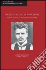 Codifica del test di Rorschach. Schema secondo la metodologia di Klopfer libro