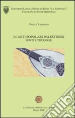 I canti popolari palestinesi. Fonti e tipologie