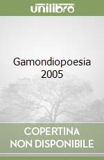 Gamondiopoesia 2005 libro