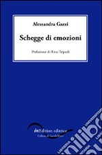 Schegge di emozioni libro