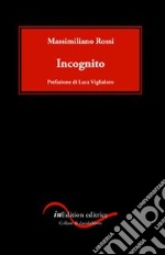 Incognito libro