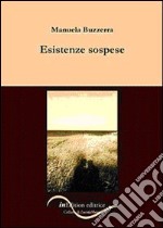 Esistenze sospese libro