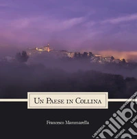 Un paese in collina libro