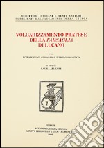 Volgarizzamento pratese della Farsaglia di Lucano libro