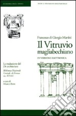 Il Vitruvio magliabechiano. CD-ROM