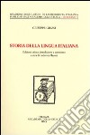 Storia della lingua italiana libro