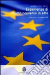 Esperienze di multilinguismo in atto. Atti (Firenze, 21-2 3 magio 2009) libro