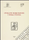 L'italiano delle banche e della finanza libro di Marazzini C. (cur.)