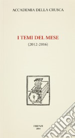 I temi del mese (2012-2016) libro