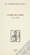 I temi del mese (2012-2016) libro di Marazzini C. (cur.)