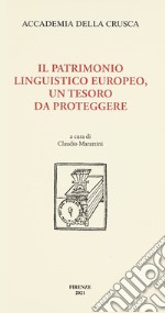 Il patrimonio linguistico europeo, un tesoro da proteggere libro