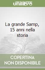 La grande Samp, 15 anni nella storia libro