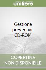 Gestione preventivi. CD-ROM libro