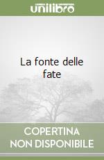 La fonte delle fate libro
