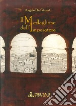 Il medaglione dell'imperatore