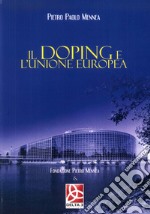 Il doping e l'Unione Europea libro