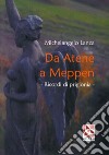 Da Atene a Meppen. Ricordi di prigionia libro di Lanza Michelangelo