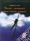 Pensieri evanescenti come libellule danzanti libro