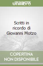 Scritti in ricordo di Giovanni Motzo libro