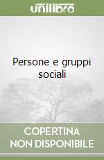 Persone e gruppi sociali libro