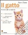 Il gatto. Il manuale completo libro