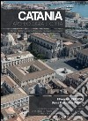 Catania. Archeologia e città. Ediz. illustrata. Vol. 1: Il progetto OPENCiTy. Banca Dati, GIS e WebGIS libro