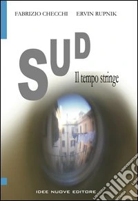 Sud. Il tempo stringe