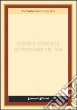 Storia e storielle oltrepadane del '500 libro