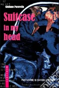 Suitcase in my head libro