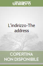 L'indirizzo-The address libro