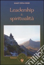 Leadership e spiritualità libro