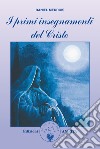 I primi insegnamenti del Cristo libro