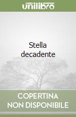 Stella decadente