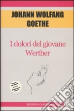 I dolori del giovane Werther libro