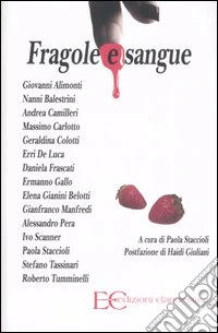 Fragole e sangue