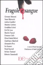 Fragole e sangue libro