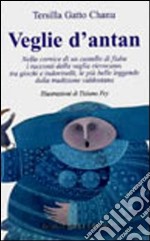 Veglie d'antan libro