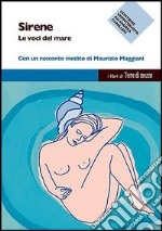 Sirene. Le voci del mare