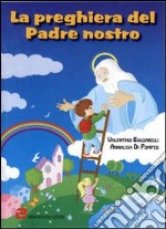 La preghiera del Padre Nostro