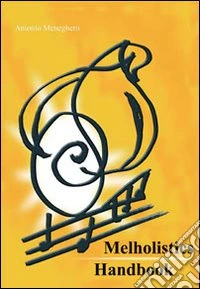 Melholistics handbook libro