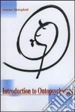 Introduction to ontopsychology libro