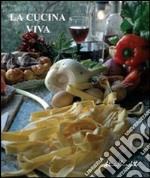 La cucina viva