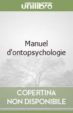 Manuel d'ontopsychologie libro