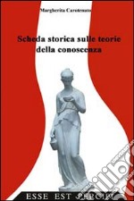 Scheda storica sulle teorie della conoscenza libro