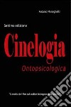 Cinelogia ontopsicologica. L'analisi del film sul codice biologico della psiche libro