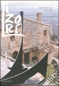 Lizori. A place where man comes back libro