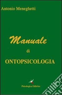 Manuale di ontopsicologia libro